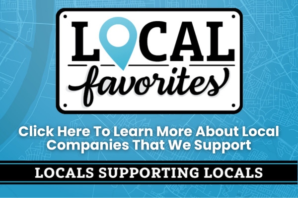 Click here to learn more about local companies that we support.